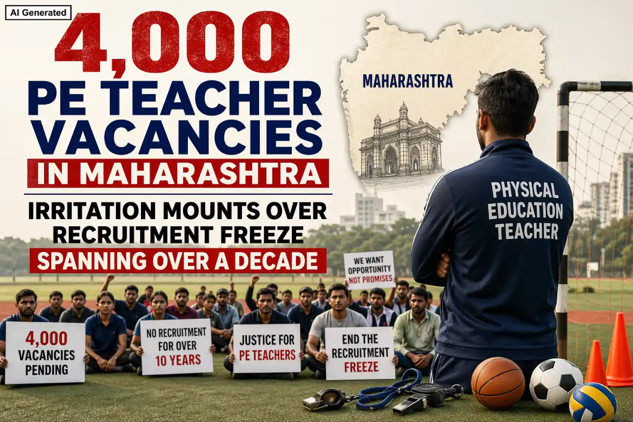 4,000 PE Teacher Vacancies in Maharashtra; Irritation Mounts Over Recruitment Freeze Spanning Over a Decade