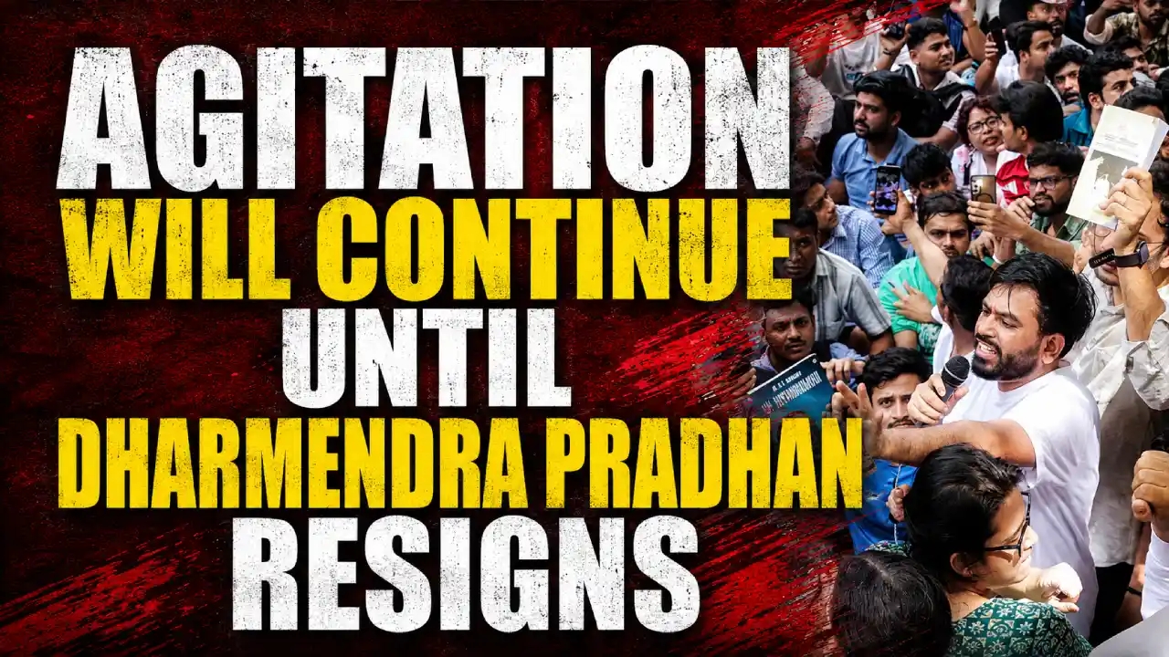 Agitation Will Continue Until Dharmendra Pradhan Resigns