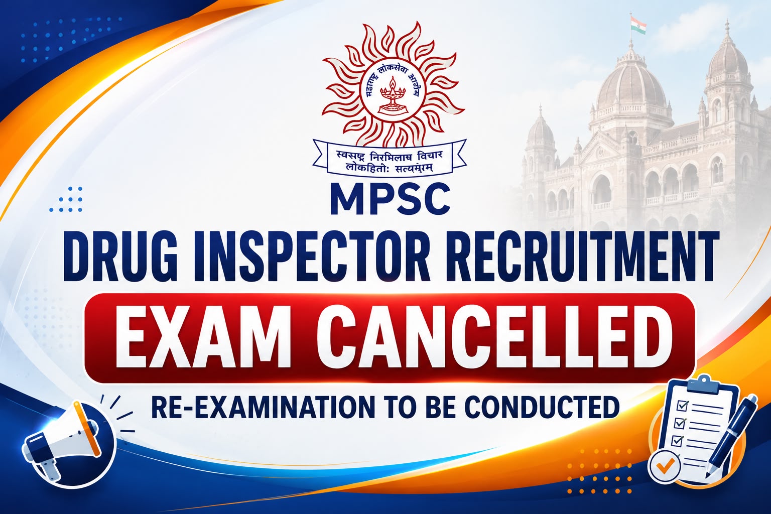 Major Setback for MPSC Drug Inspector Recruitment; Entire Examination Cancelled, Re-examination to Be Conducted
