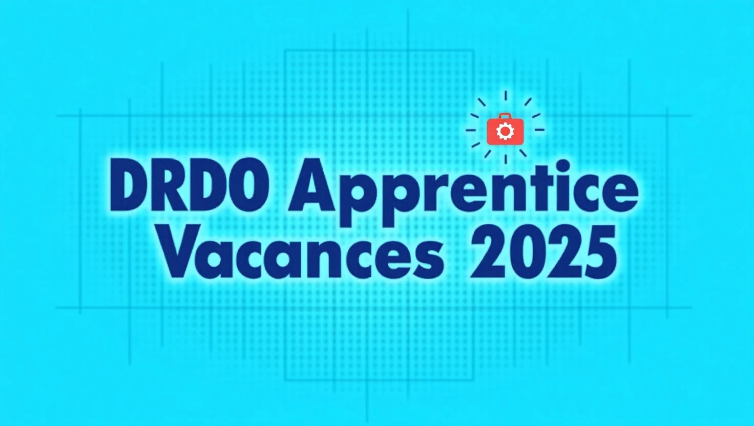 DRDO Apprentice Vacancies 2025