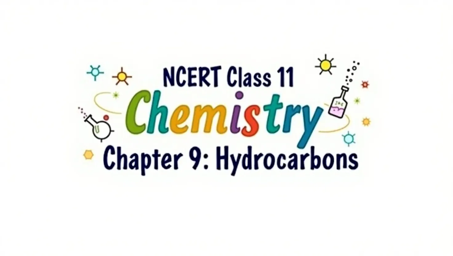 NCERT Class 11 Chemistry Chapter 9: Hydrocarbons