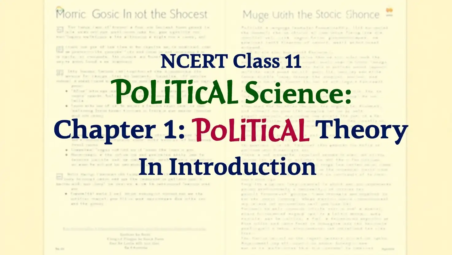 NCERT Class 11 Political Science Chapter 1: Political Theory – An Introduction