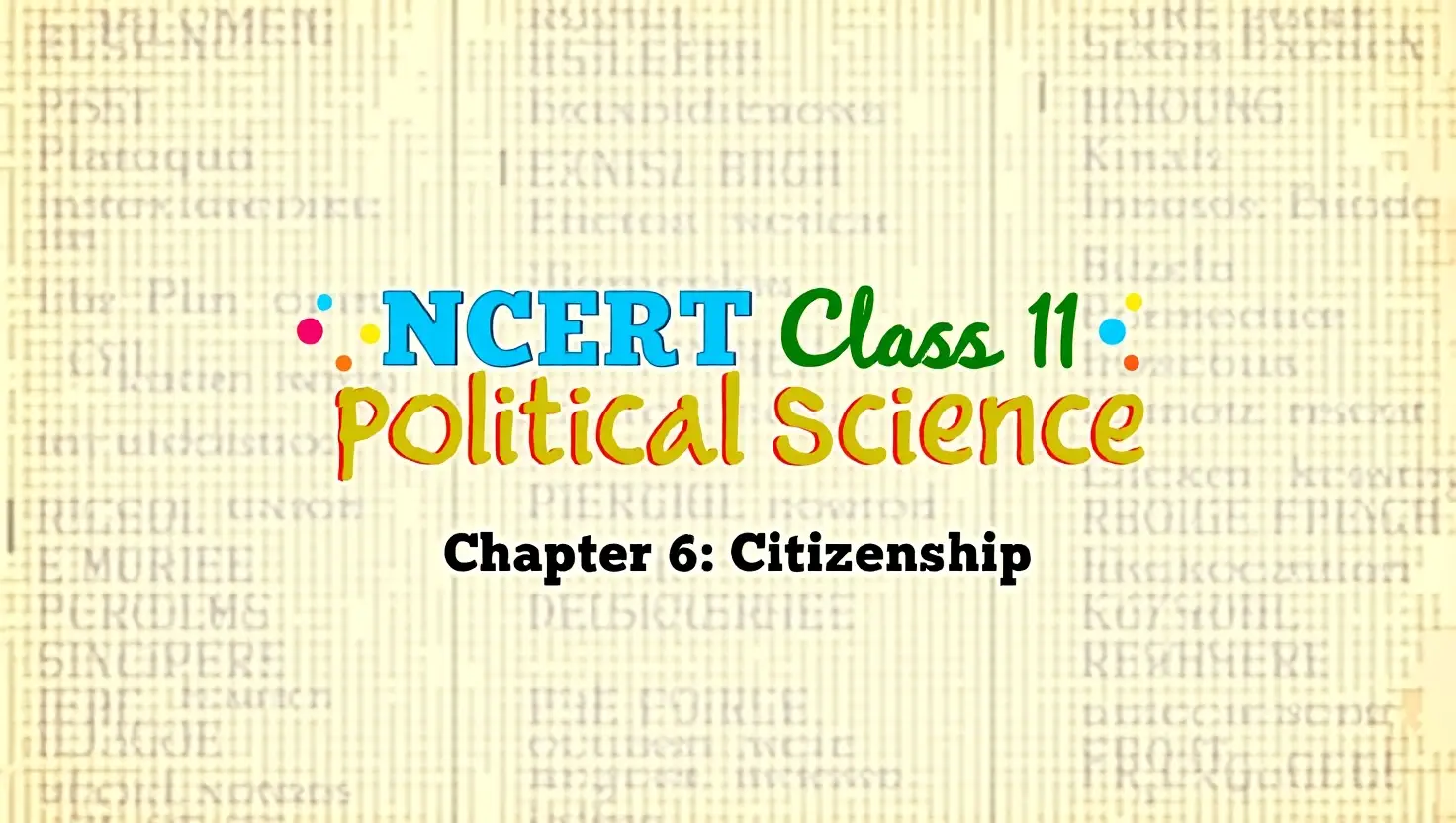 NCERT Class 11 Political Science Chapter 6: Citizenship