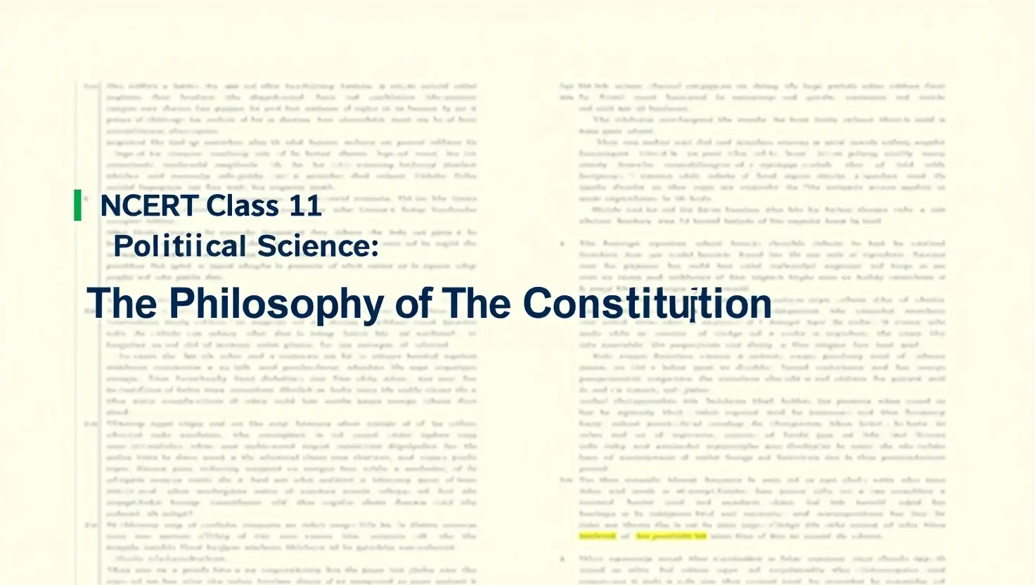 NCERT Class 11 Political Science Part 2 Chapter 10: The Philosophy of The Constitution