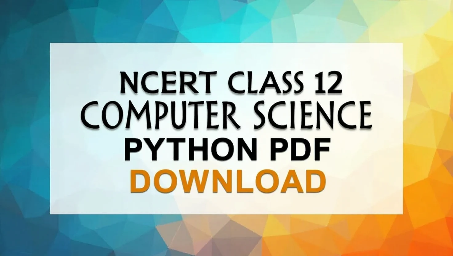 NCERT Class 12 Computer Science Python PDF Download – Latest Book ...