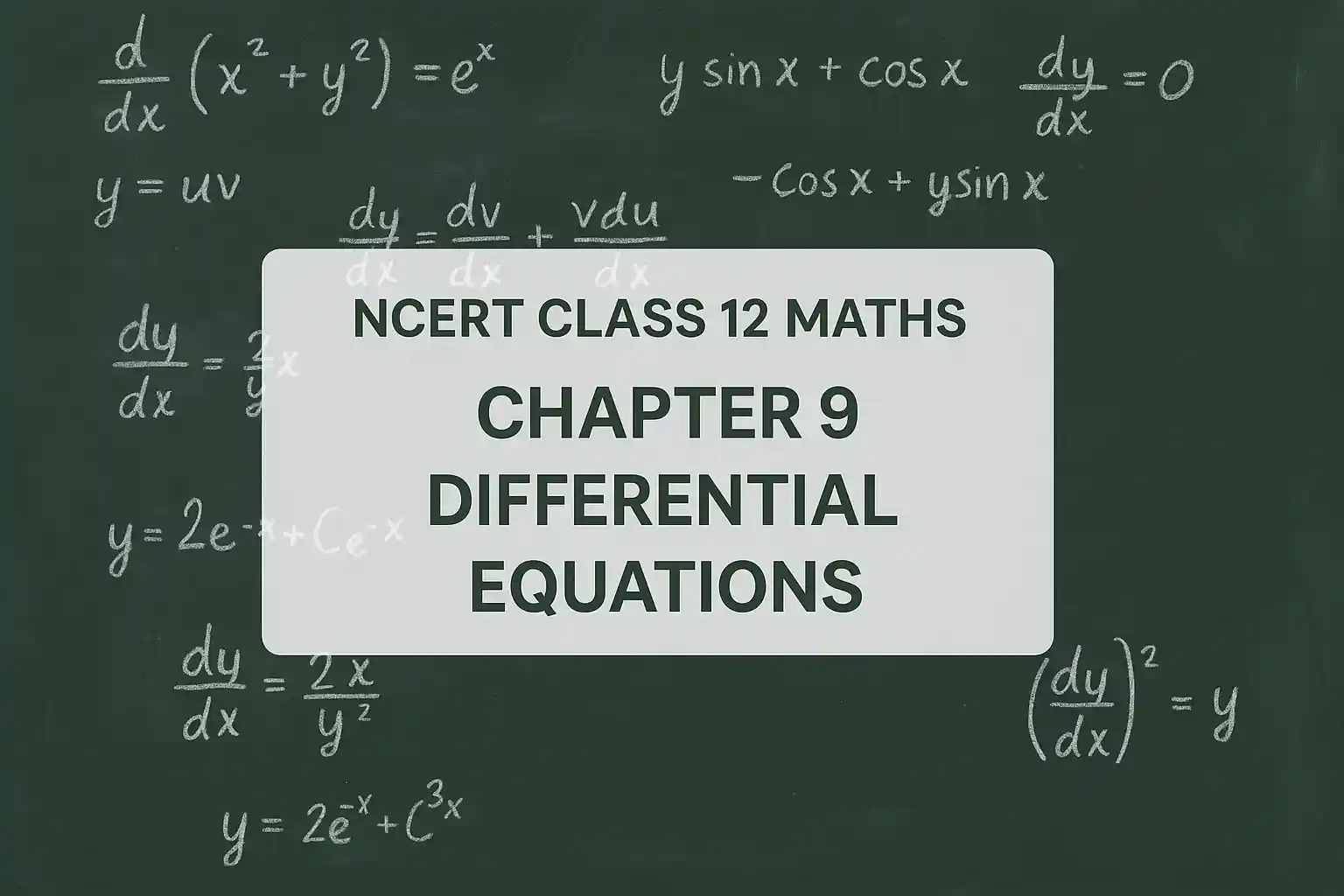 NCERT Class 12 Maths Chapter 9 PDF – Differential Equations with Concepts and Solved Questions