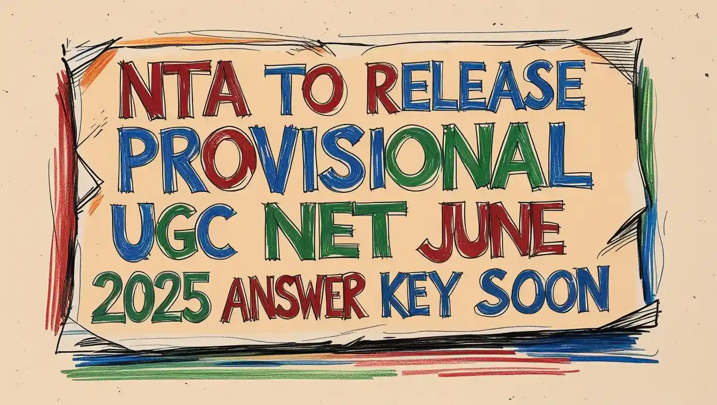 NTA to release provisional UGC NET June 2025 Answer Key soon