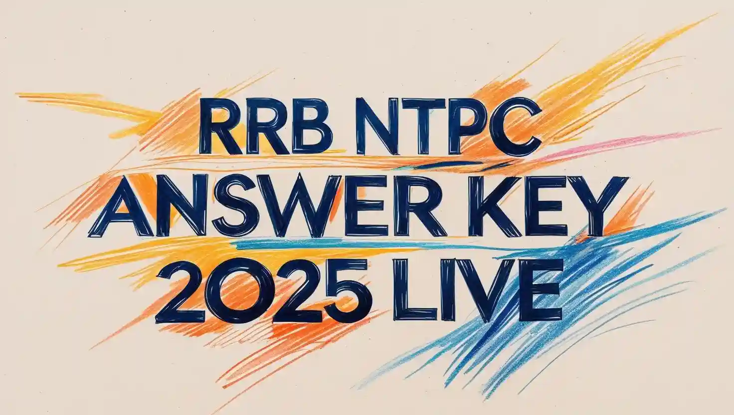 RRB NTPC Answer Key 2025 LIVE: Graduate Level CBT 1 Answer Keys Released