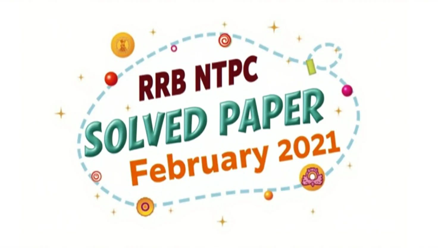 RRB NTPC Solved Paper February 2021: Download Free PDF with Answers