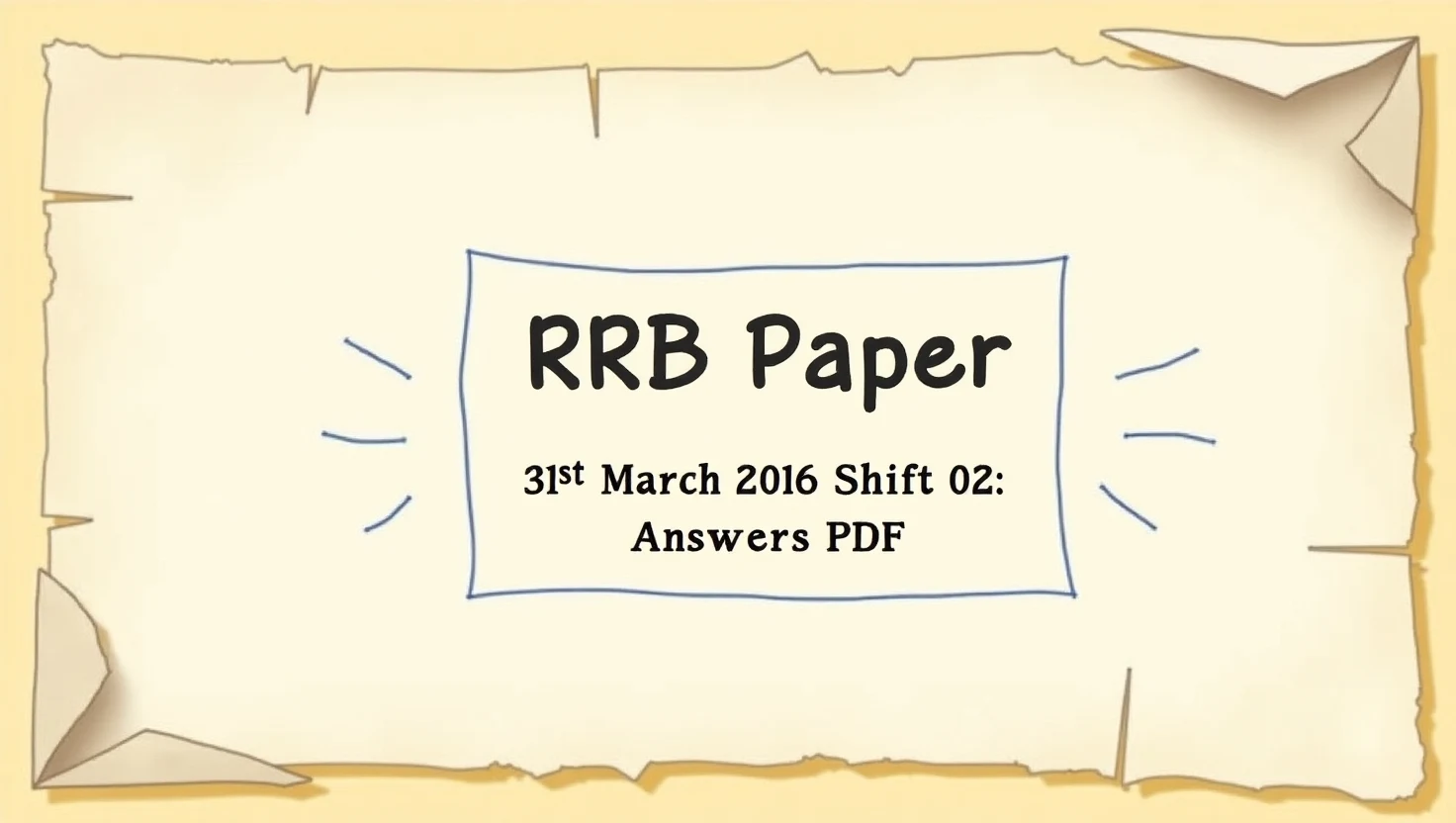 RRB Paper 31st March 2016 Shift 02: Download PDF with Questions and Answers