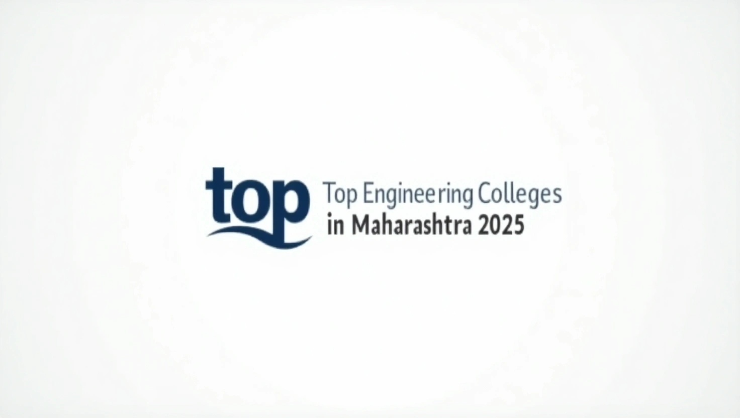 Top Engineering Colleges in Maharashtra 2025