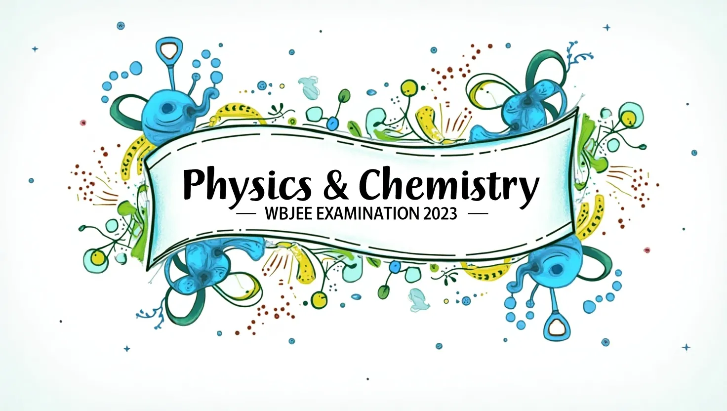 WBJEE Examination 2023 Physics & Chemistry Question Paper