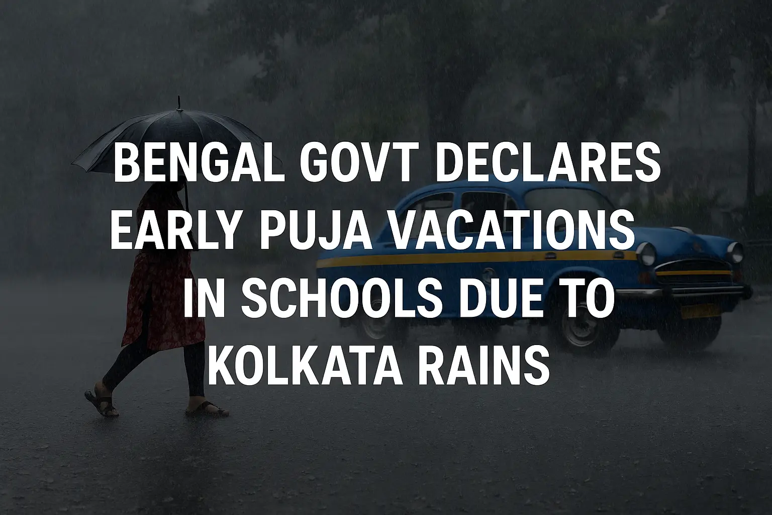 Bengal Govt Declares Early Puja Vacations in Schools Due to Kolkata Rains