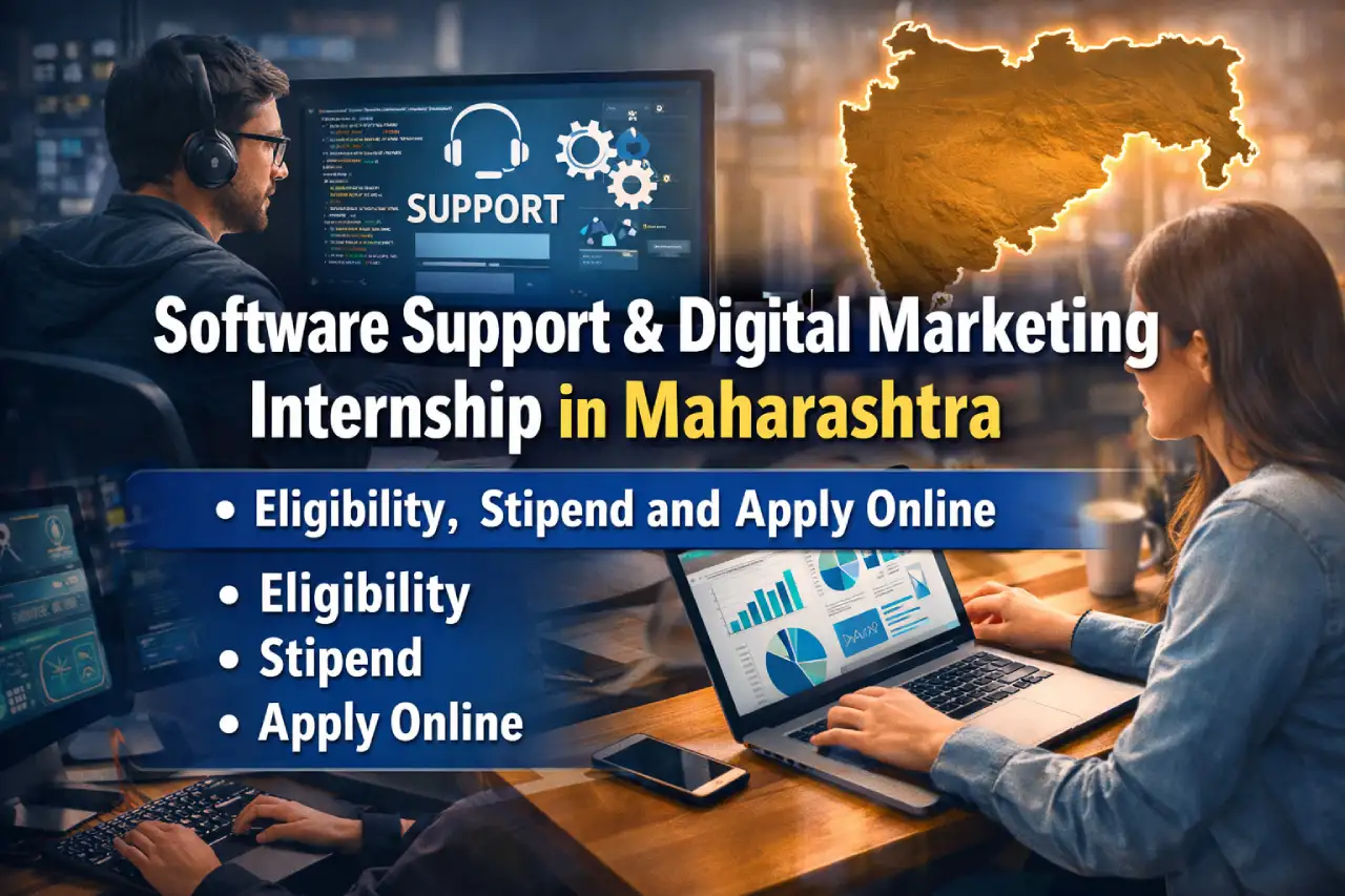 Software Support & Digital Marketing Internship in Maharashtra: Eligibility, Stipend and Apply Online
