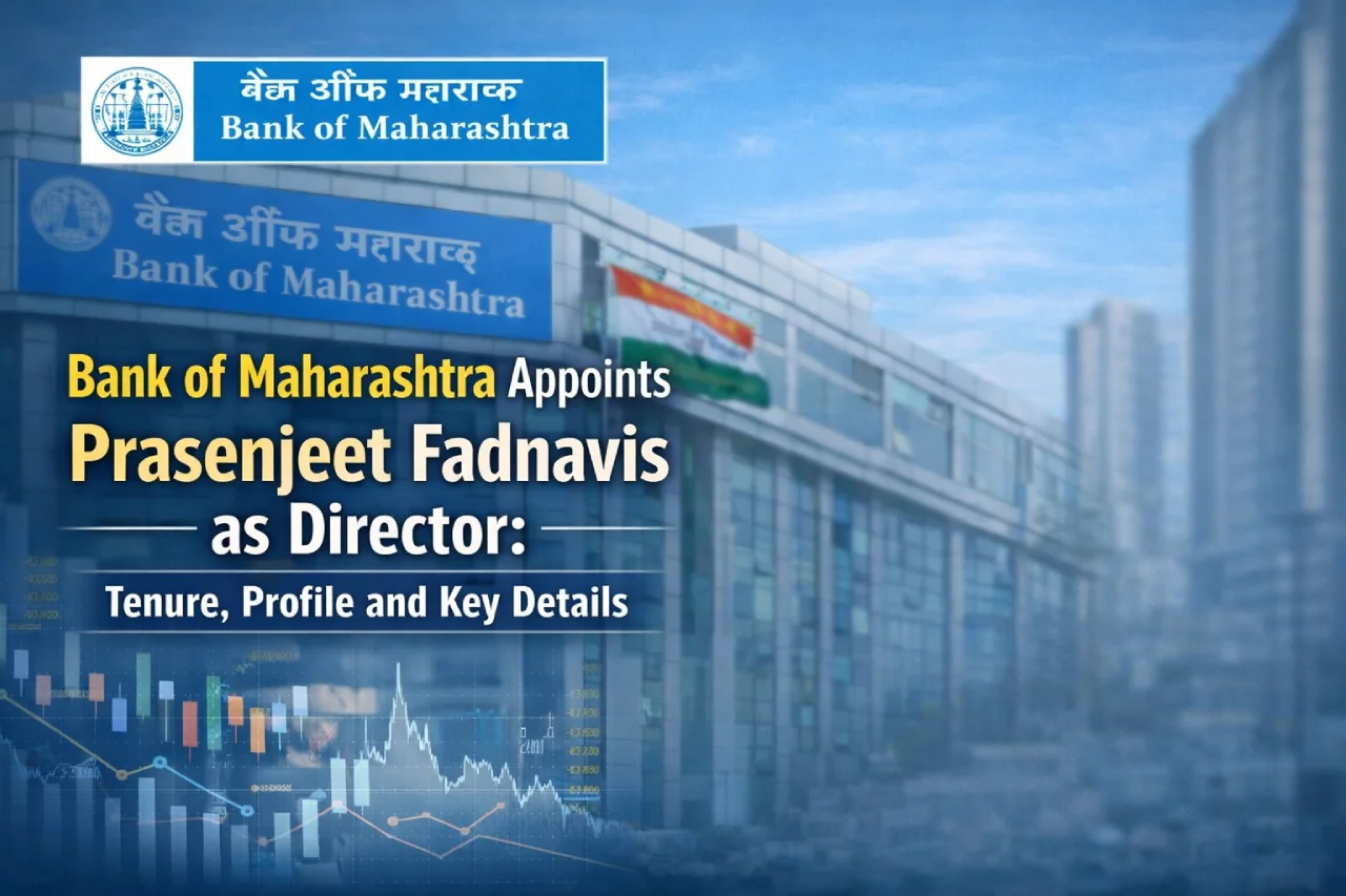 Bank of Maharashtra Appoints Prasenjeet Fadnavis as Director: Tenure, Profile and Key Details