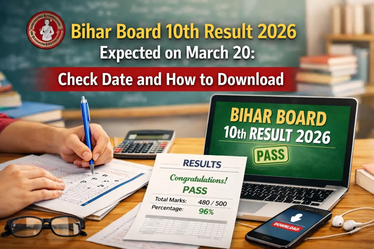 Bihar Board 10th Result 2026 Expected on March 20: Check Date and How to Download