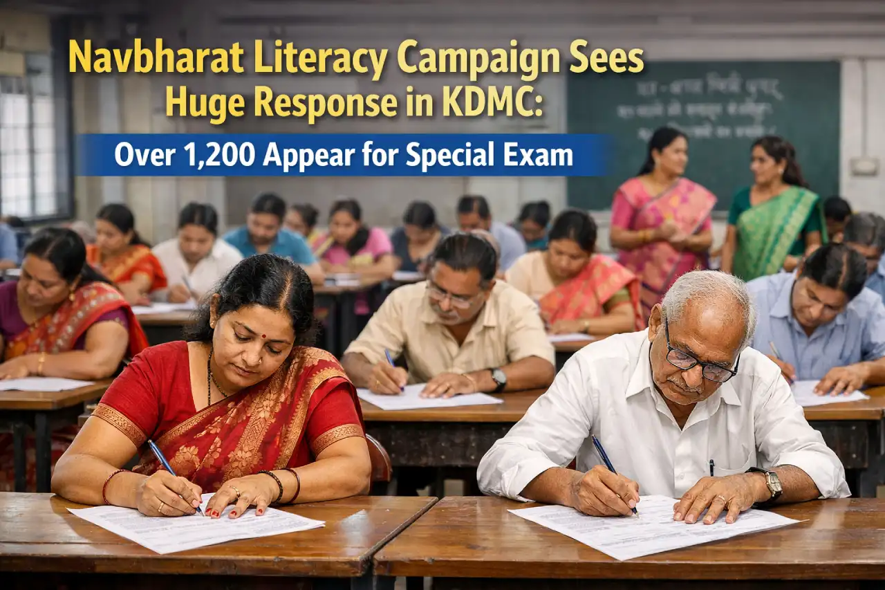 Navbharat Literacy Campaign Sees Huge Response in KDMC: Over 1,200 Appear for Special Exam