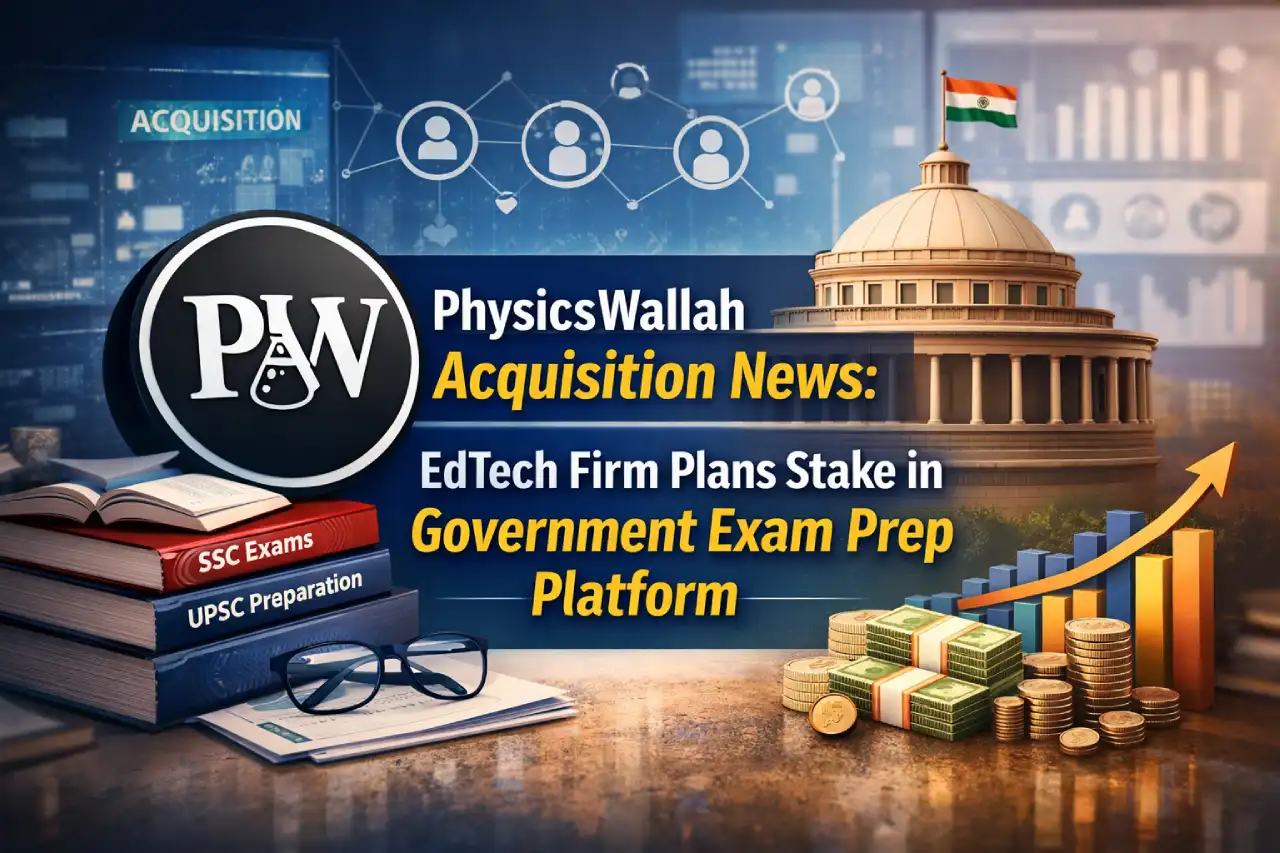 PhysicsWallah Acquisition News: EdTech Firm Plans Stake in Government Exam Prep Platform