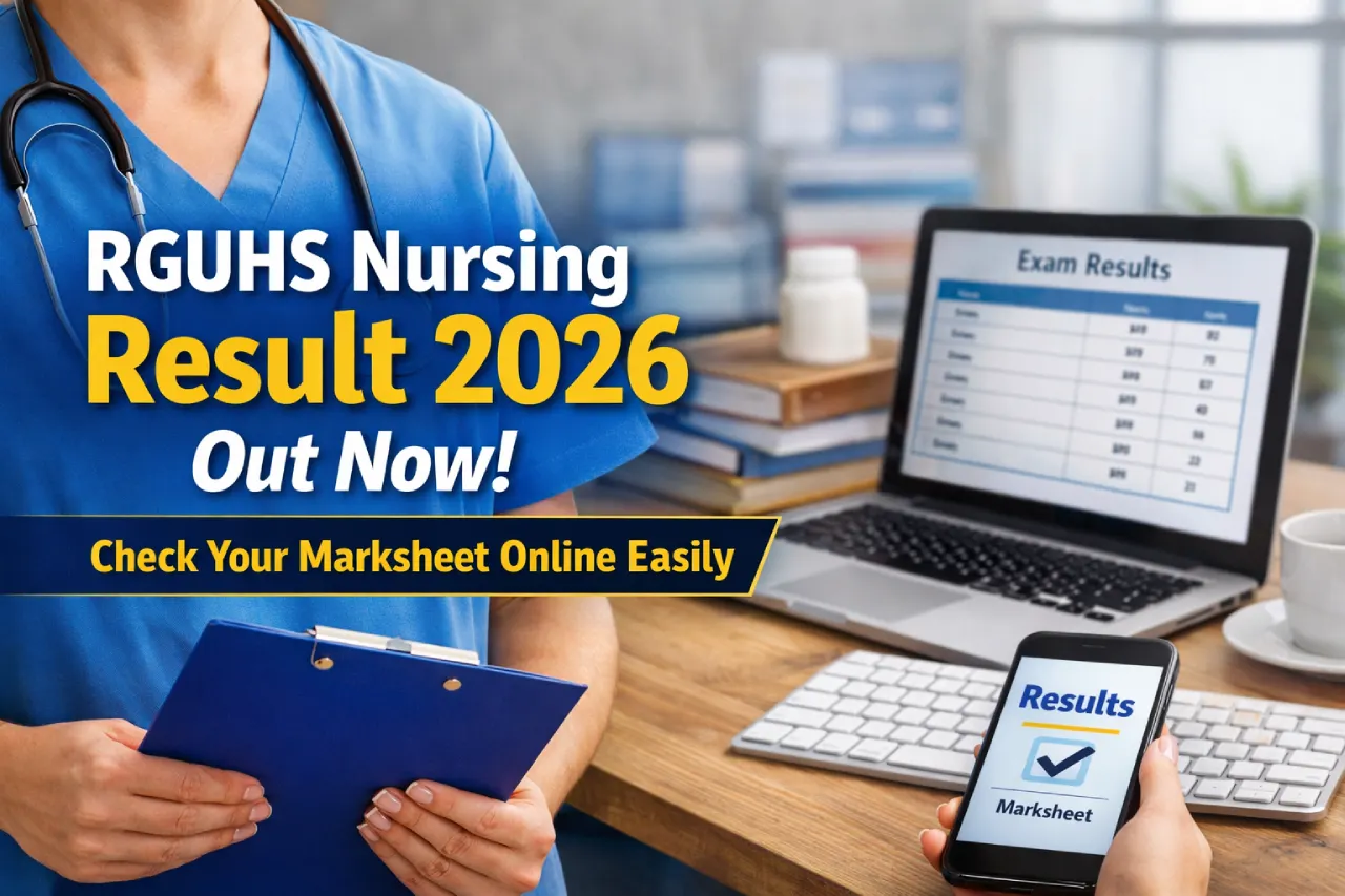 RGUHS Nursing Result 2026 Out Now: Check Your Marksheet Online Easily