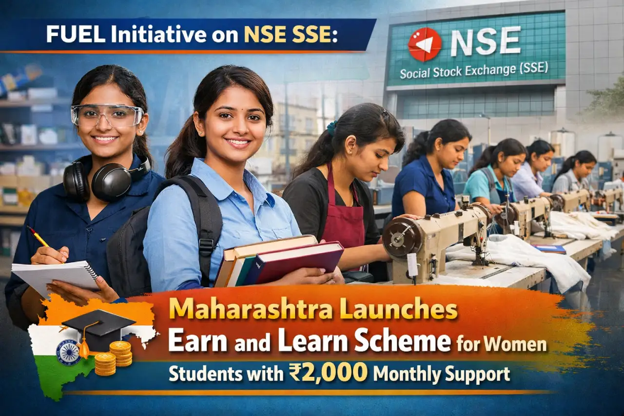 FUEL Initiative on NSE SSE: Maharashtra Launches Earn and Learn Scheme for Women Students with ₹2,000 Monthly Support